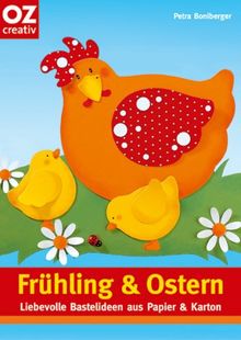 Frühling & Ostern: Liebevolle Bastelideen aus Papier & Karton