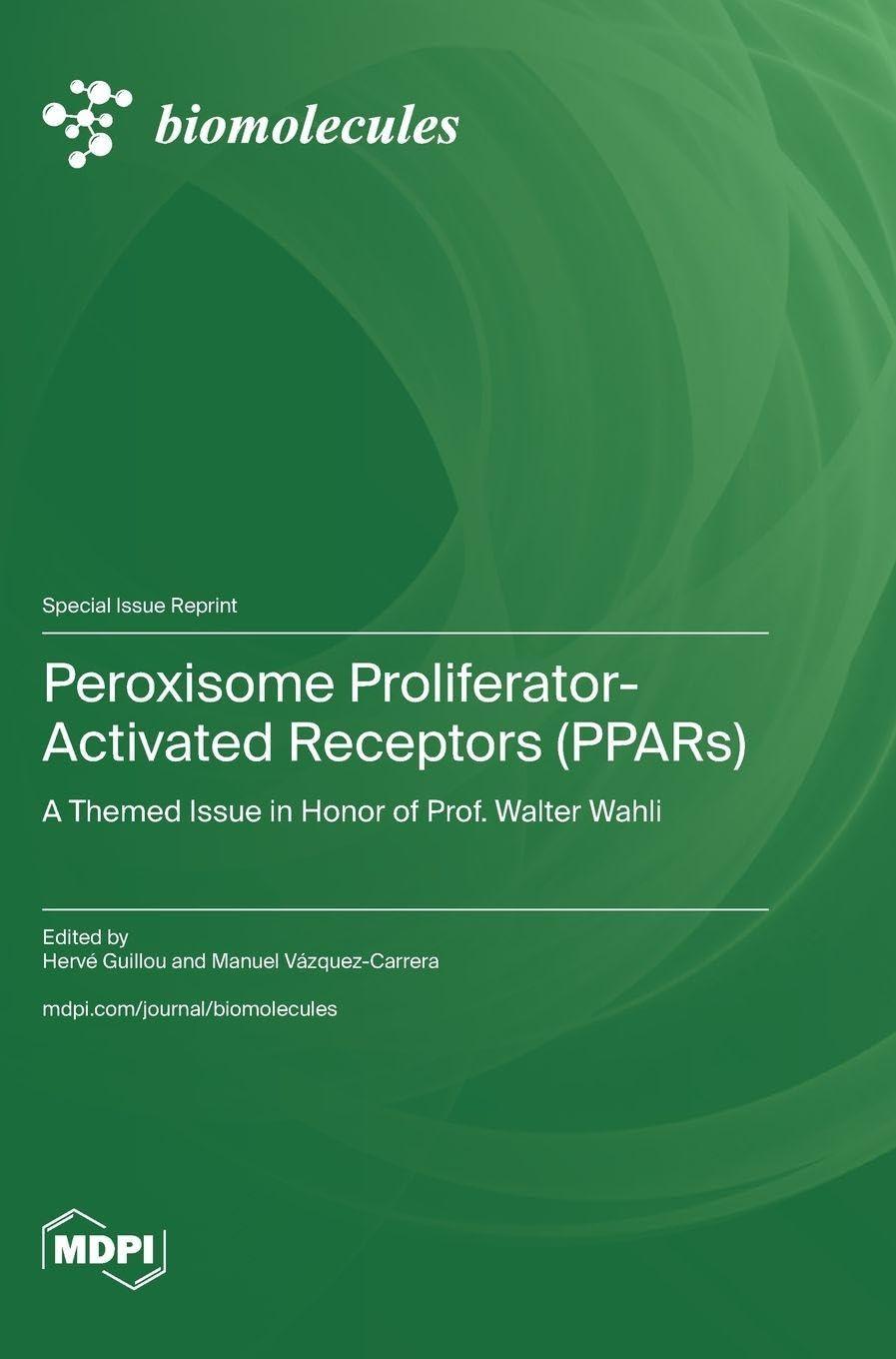 Peroxisome Proliferator-Activated Receptors (PPARs): A Themed Issue in Honor of Prof. Walter Wahli