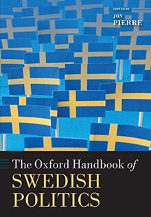 The Oxford Handbook of Swedish Politics (Oxford Handbooks)