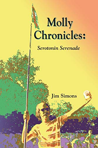 Jim Simons Molly Chronicles, Serotonin Serenade