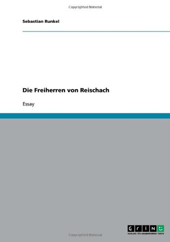 Die Freiherren von Reischach