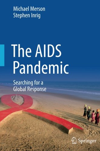 The AIDS Pandemic: Searching for a Global Response
