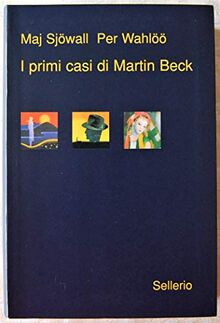 I primi casi di Martin Beck