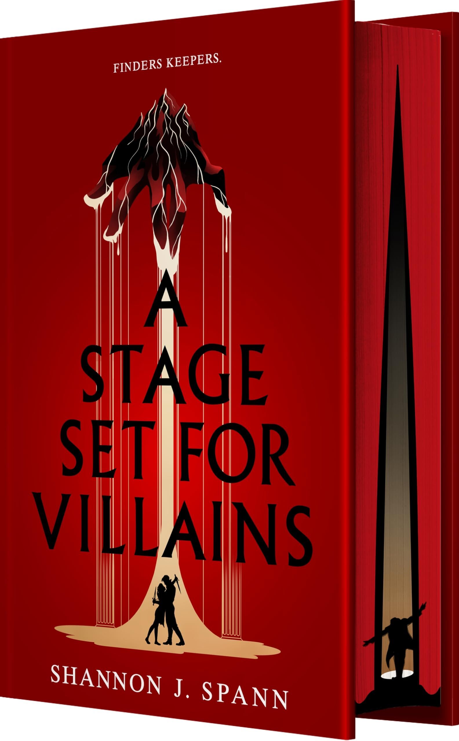 Spann, Shannon J. A Stage Set For Villains