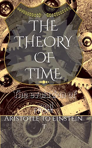 THE THEORY OF TIME