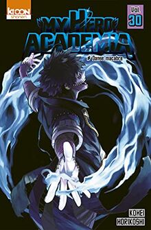 My hero academia. Vol. 30. Danse macabre