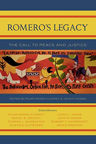 Romero's Legacy: The Call to Peace and Justice (Sheed & Ward Books)