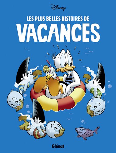Les plus belles histoires de vacances