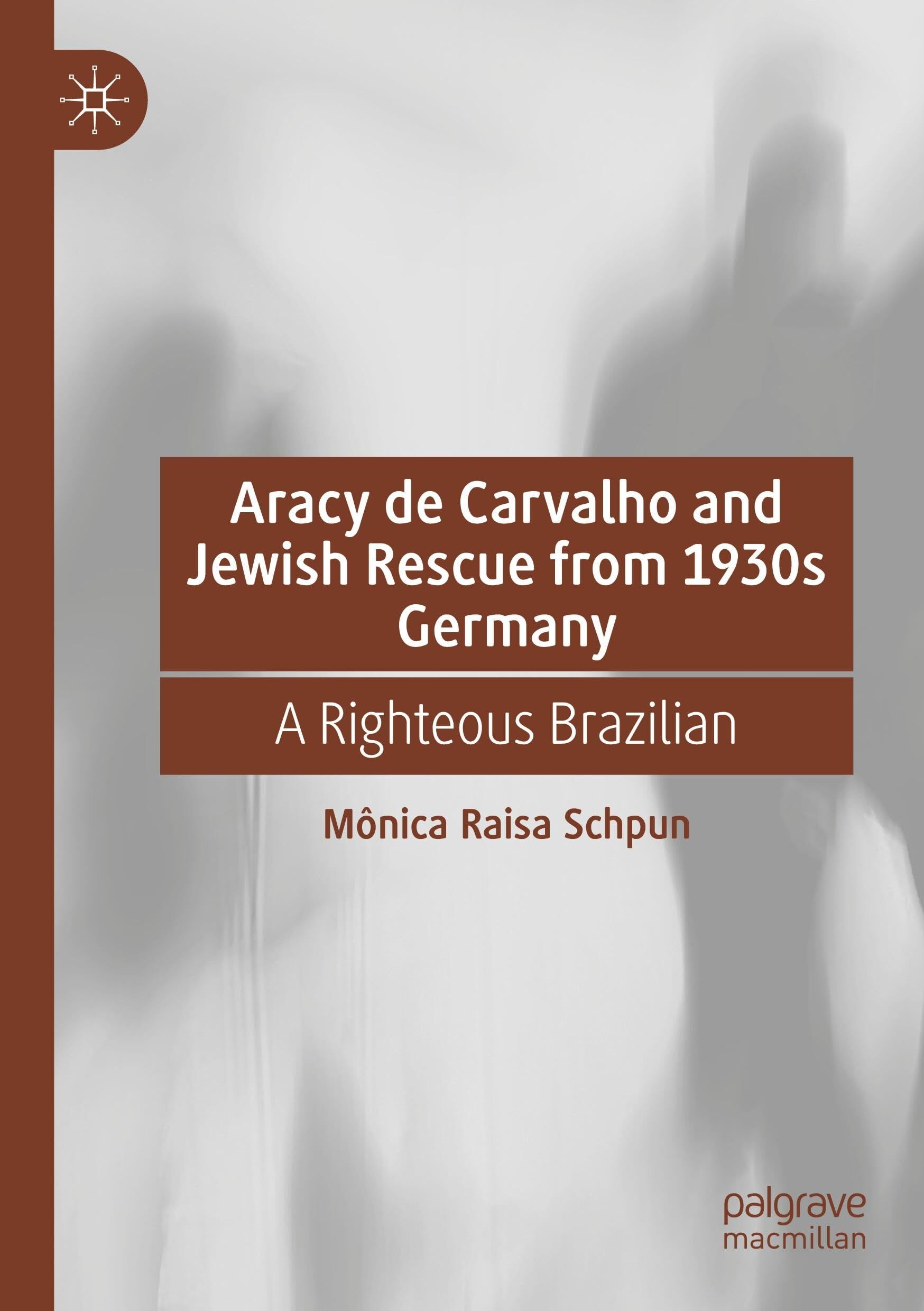 Aracy de Carvalho and Jewish Rescue from 1930s Germany