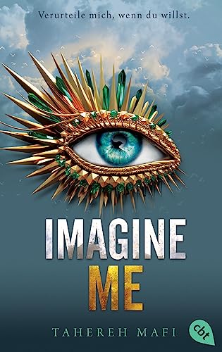 Imagine Me: Die Fortsetzung der mitreißenden Romantasy-Reihe. TikTok made me buy it (Die Shatter Me-Reihe, Band 6)