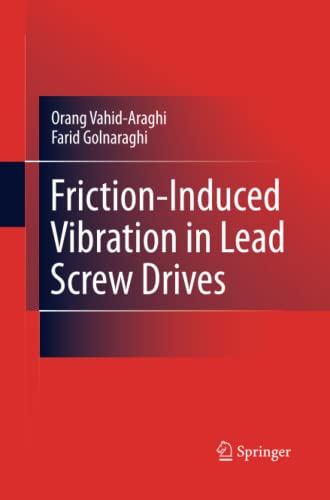 Friction-Induced Vibration in Lead Screw Drives