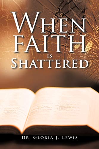When Faith is Shattered