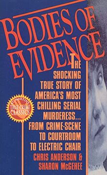 Bodies of Evidence: The True Story of Judias Buenoano Florida's Serial Murderess