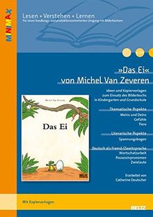 »Das Ei« im Unterricht: Ideen und Materialien zum Einsatz des Bilderbuchs in Kindergarten und Grundschule (Beltz Praxis / Lesen - Verstehen - Lernen)