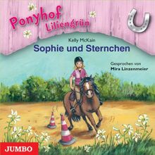 Ponyhof Liliengrün 04. Sophie und Sternchen