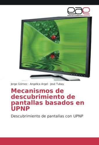 Mecanismos de descubrimiento de pantallas basados en UPNP: Descubrimiento de pantallas con UPNP