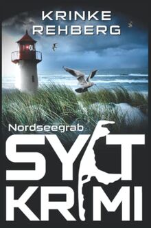 SYLTKRIMI Nordseegrab (Nordseekrimi, Band 2)