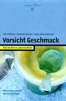 Vorsicht Geschmack von Pollmer, Udo, Hoicke, Cornelia | Buch | Zustand gut