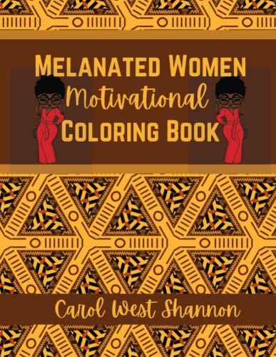 Melanated Women Motivated Coloring Book