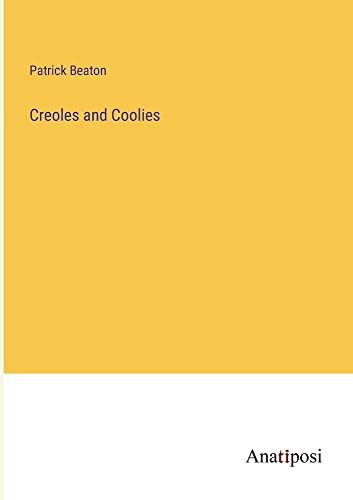 Creoles and Coolies
