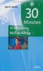 30 Minuten für erfolgreiches NLP im Alltag