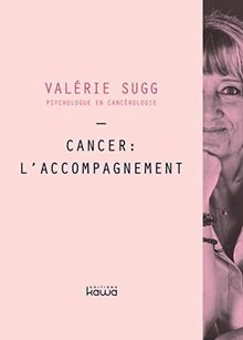 Cancer : l'accompagnement