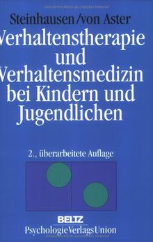 Verhaltenstherapie und Verhaltensmedizin bei Kindern und Jugendlichen