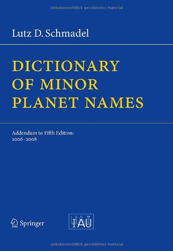 Dictionary of Minor Planet Names: Addendum to Fifth Edition: 2006 - 2008