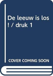 De leeuw is los! (Spetter 4 Serie 1)