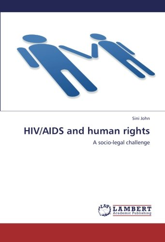 HIV/AIDS and human rights: A socio-legal challenge