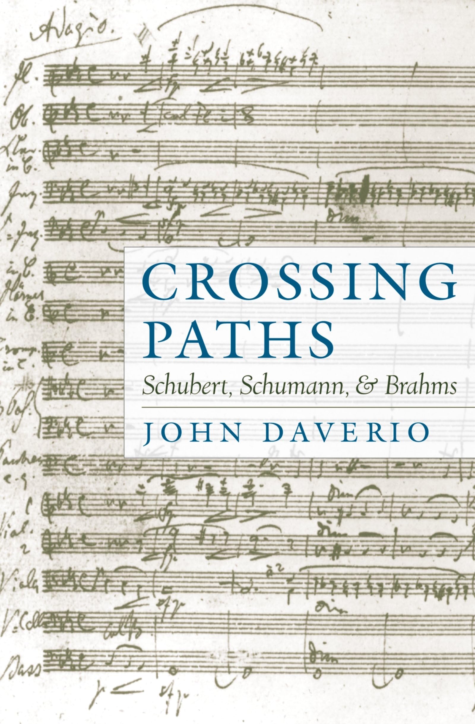 Crossing Paths: Schubert, Schumann, and Brahms