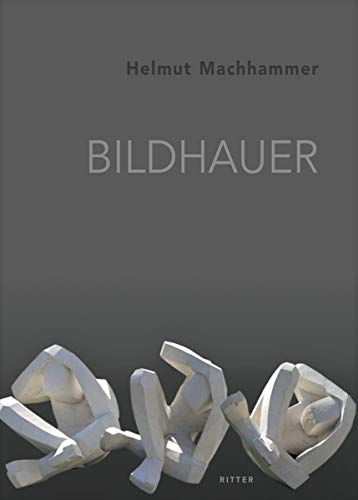Bildhauer - Helmut Machhammer Taschenbuch