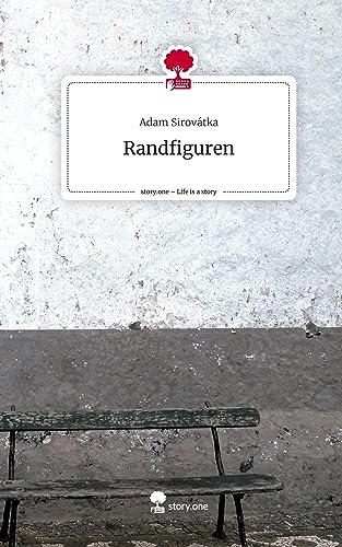 Randfiguren. Life is a Story - story.one