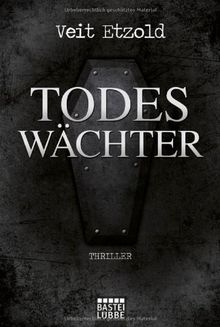 Todeswächter: Thriller