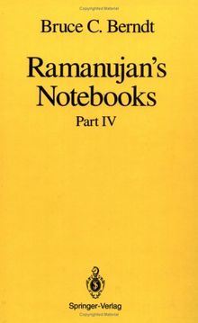 Ramanujan's Notebooks: Part IV