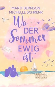 Wo der Sommer ewig ist (Inselträume auf Usedom, Band 1)