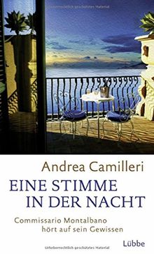 Eine Stimme in der Nacht: Commissario Montalbano hört auf sein Gewissen. Roman