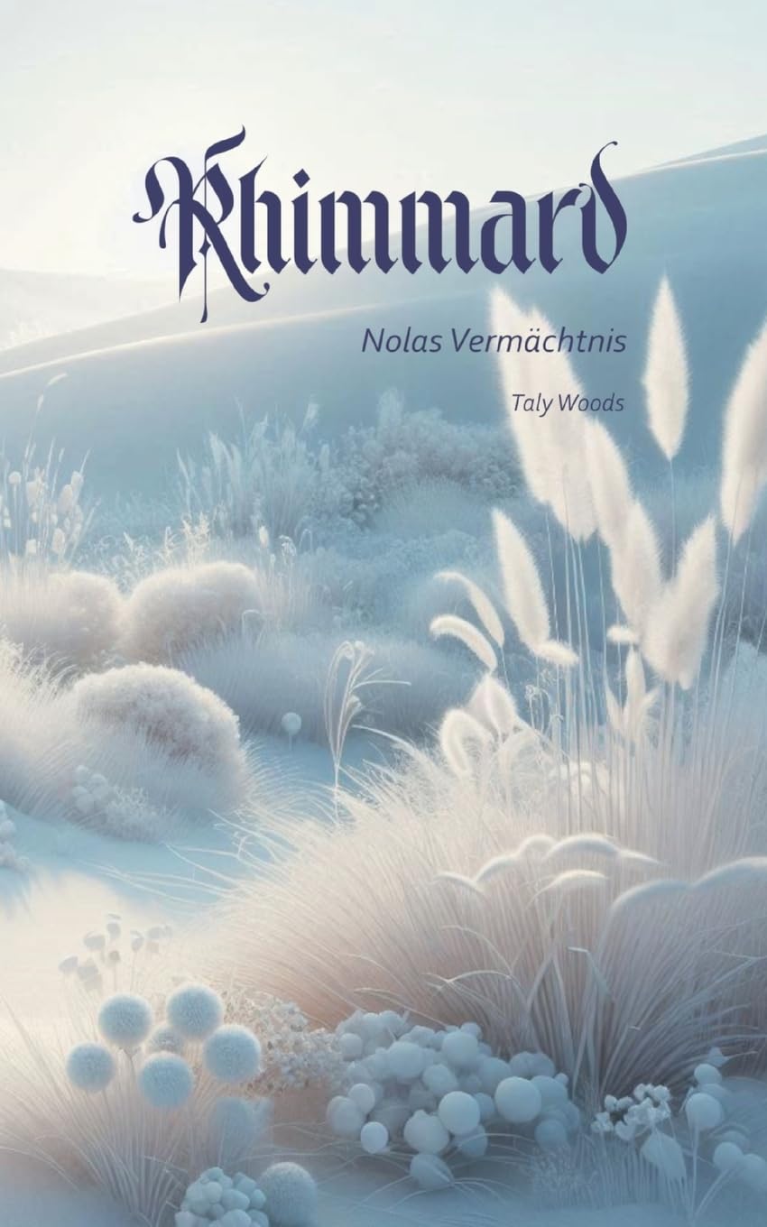 Rhimmard: Nolas Vermächtnis
