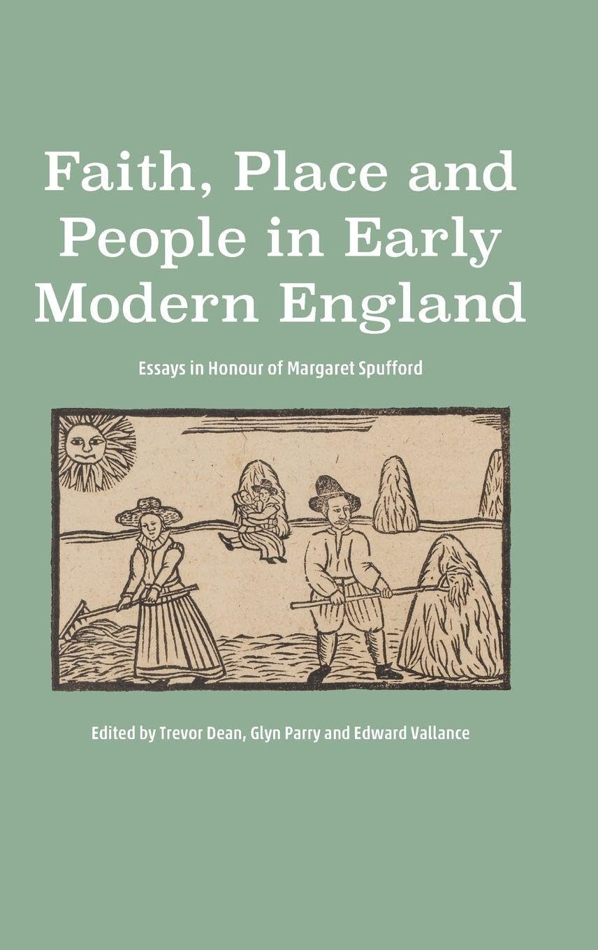 Faith, Place and People in Early Modern England