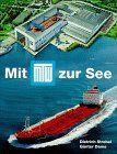 Mit MTW zur See