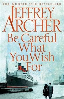 Be Careful What You Wish For von Archer, Jeffrey | Buch | gebraucht – gut