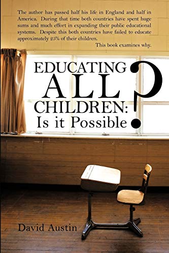 Educating All Children: Is it possibel?: Is It Possible?