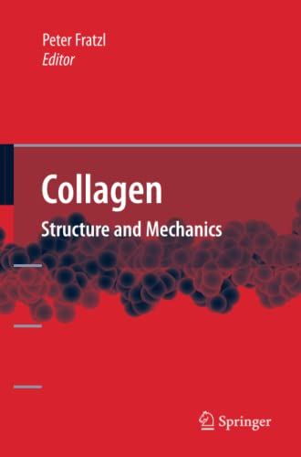 Collagen: Structure and Mechanics
