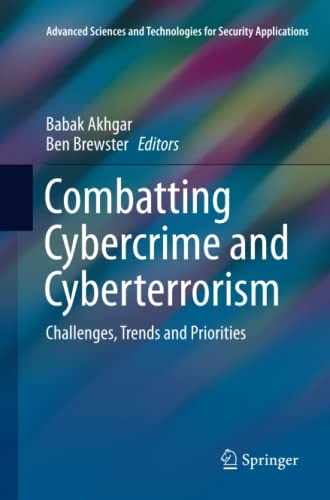 Combatting Cybercrime and Cyberterrorism: Challenges, Trends and Priorities (Advanced Sciences and Technologies for Security Applications)