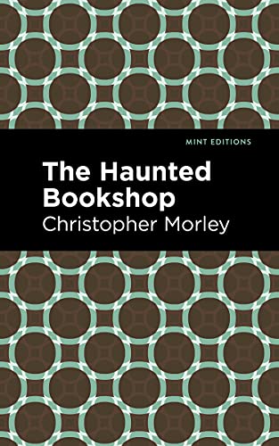 The Haunted Bookshop (Mint Editions (Crime, Thrillers and Detective Work))