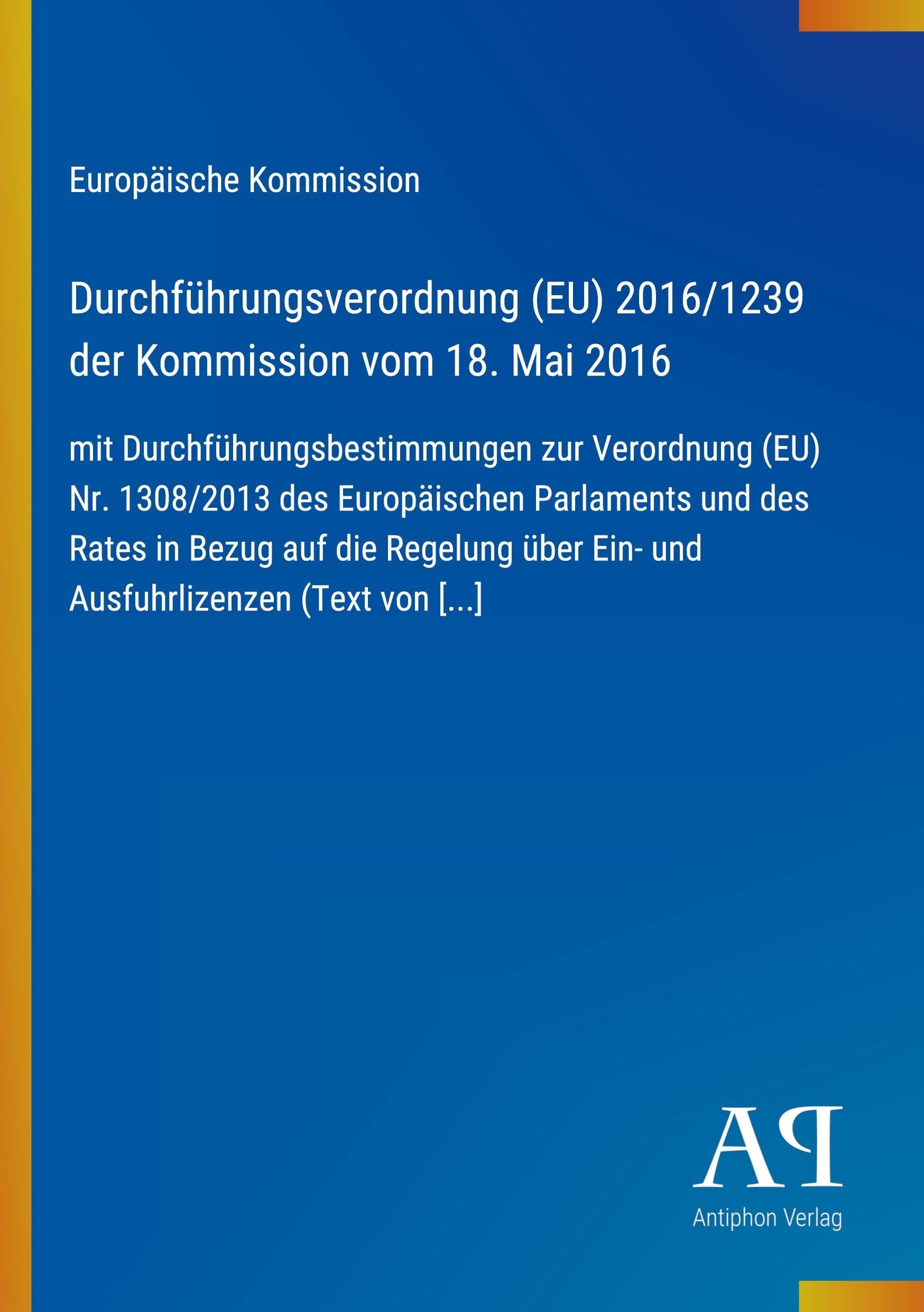 Durchführungsverordnung (EU) 2016/1239 der Kommission vom 18. Mai 2016