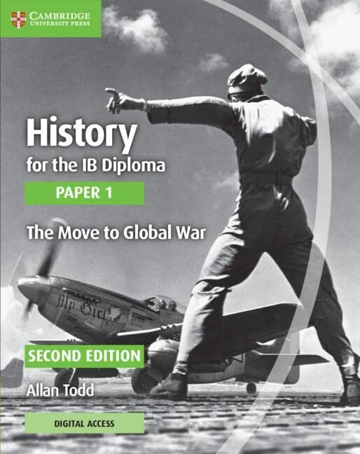 History for the IB Diploma Paper 1 The Move to Global War with Cambridge Elevate Edition