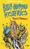 Body-Hopping Hysterics: Hilarious, Action-Packed Short Stories for 8 to 12-year-olds (Bonkers Short Stories, Band 2)