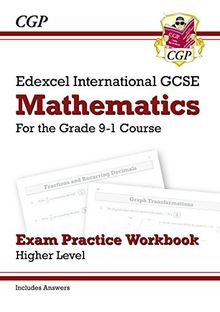 New Edexcel International GCSE Maths Exam Practice Workbook: Higher - Grade 9-1 (with Answers)