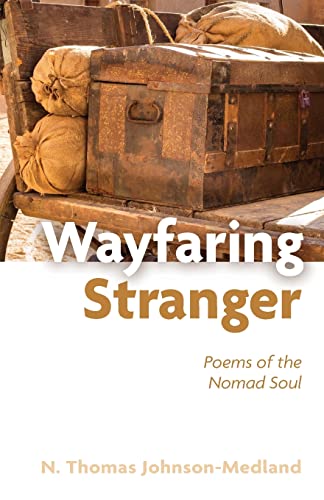 Wayfaring Stranger: Poems of the Nomad Soul